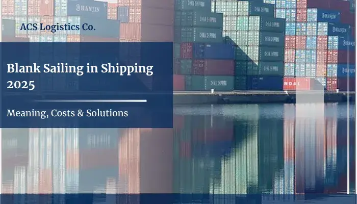 Blank Sailing in Shipping Blank Sailing in Shipping